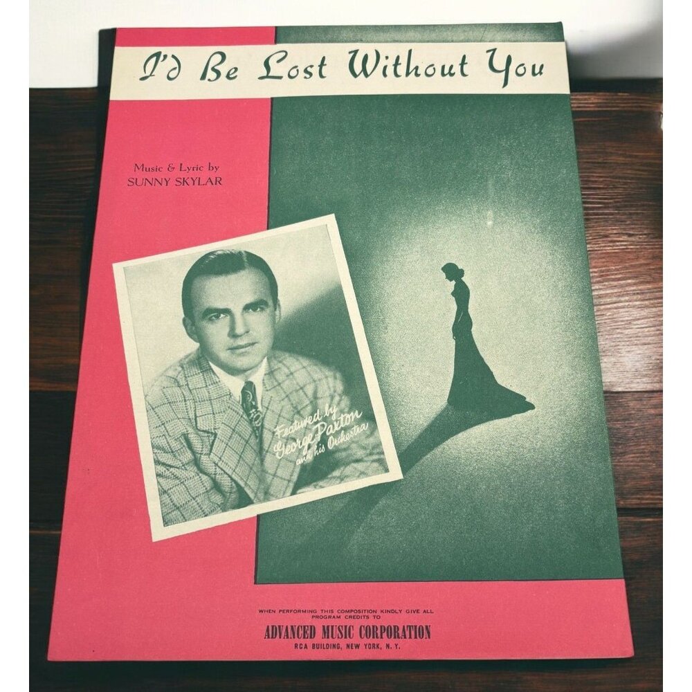 Id Be Lost Without You Vtg Piano Sheet Music Sunny Skylar 1946 George Paxton